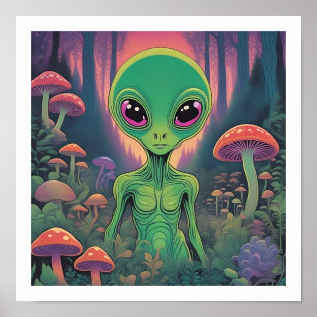 Alien in a Mushroom Forest Poster (Front)