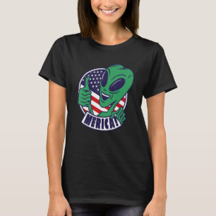 Alien in America Flag Extraterrestrial UFO Patriot T-Shirt