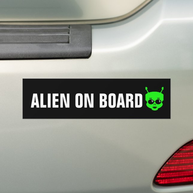 ALIEN IS ON BOARD FUNNY BUMPER STICKER (On Car)
