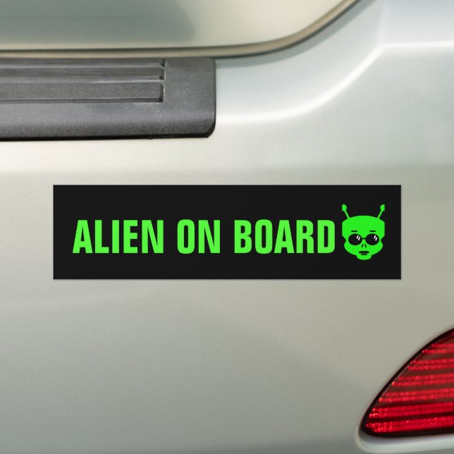 ALIEN IS ON BOARD FUNNY BUMPER STICKER (On Car)