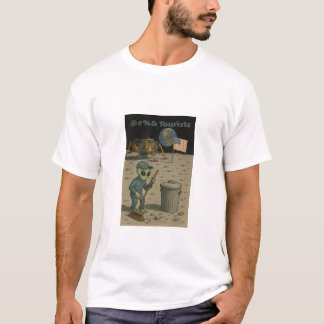 Alien Janitor Cleans Up Lunar Tourists’ Mess T-Shirt