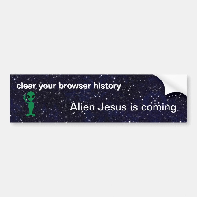 Alien Jesus Is Coming bumper sticker (Front)