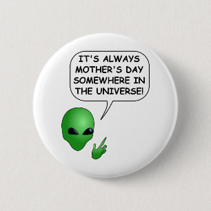 Alien Mother's Day 6 Cm Round Badge