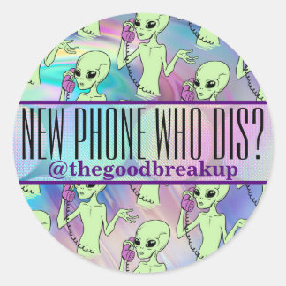 Alien New Phone Who Dis Classic Round Sticker