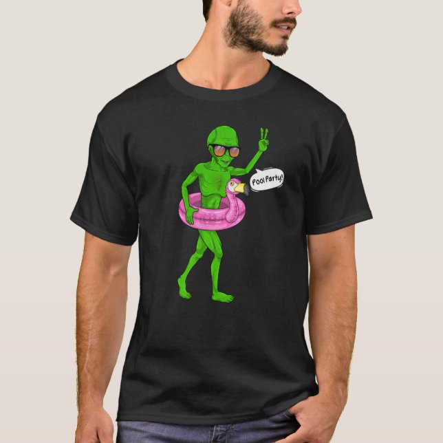 Alien Pool Party Flamingo Float  Ufo Extraterrestr T-Shirt (Front)