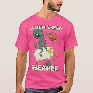 Alien Sheep Shearer Sheep Shearer T-Shirt