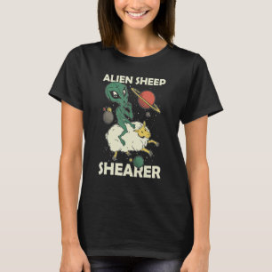 Alien Sheep Shearer Sheep Shearer T-Shirt