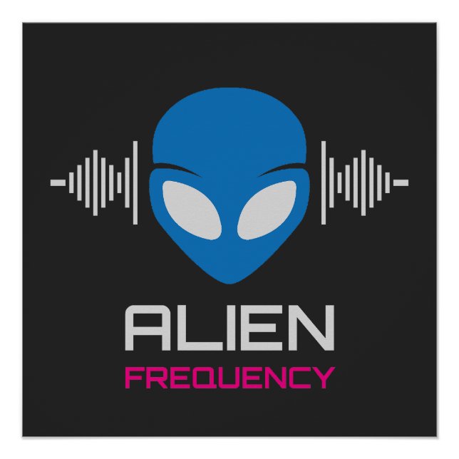 Alien Signal Cosmic Frequency Poster (Front)