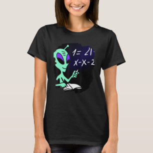 Alien Studying Solving Math Science Physics Equati T-Shirt