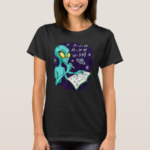 Alien Studying Solving Math Science Physics Equati T-Shirt