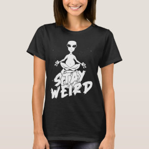 Alien Ufo Spaceship  Saucer Extraterrestrial Stay  T-Shirt