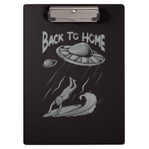 alien ufo surfing illustration with back to home clipboard