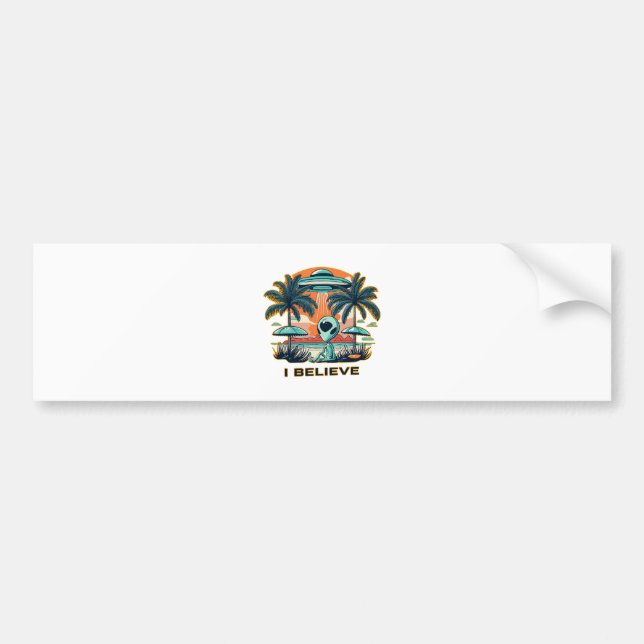alien with UFO I BELIEVE Bumper Sticker (Front)