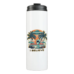 alien with UFO I BELIEVE Thermal Tumbler