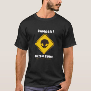 Alien Zone Warning Sign Sci-Fi Space Design T-Shirt