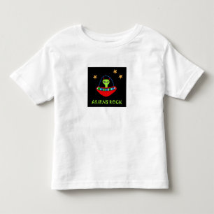 aLiEnS rOcK! Toddler T-Shirt