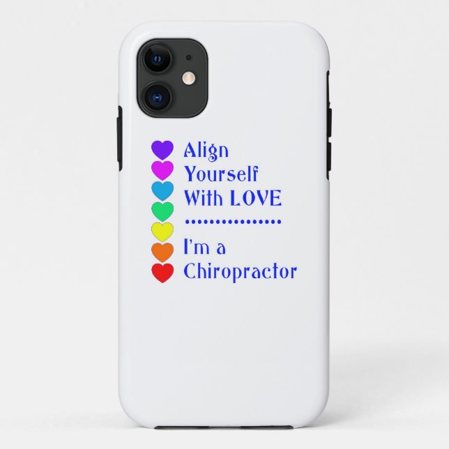 Align Yourself With Love - I'm a Chiropractor! Case-Mate iPhone Case (Back)
