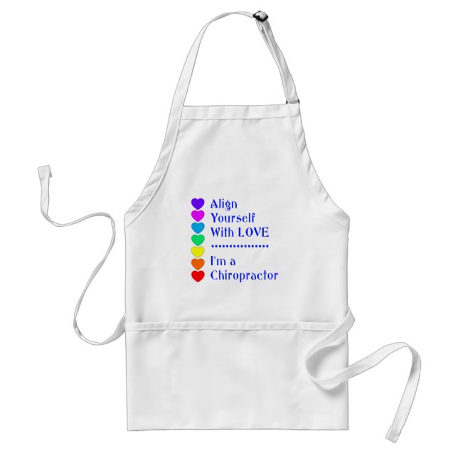 Align Yourself With Love - I'm a Chiropractor! Standard Apron (Front)