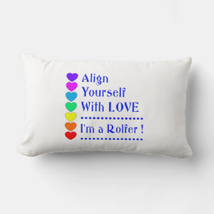 Align Yourself With Love - I'm a Rolfer Lumbar Cushion