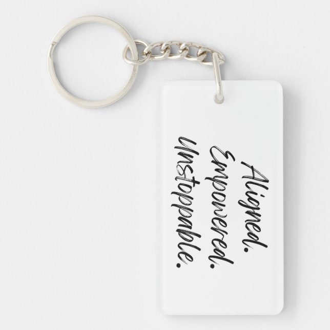 Aligned. Empowered. Unstoppable. Key Ring (Front)