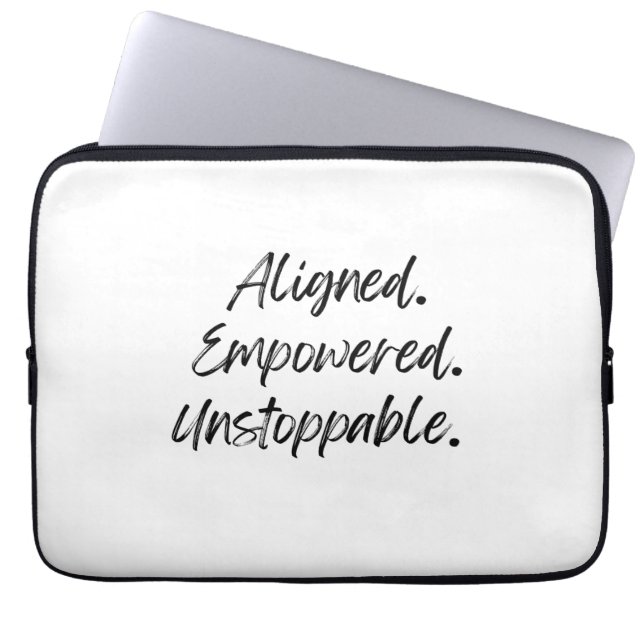 Aligned. Empowered. Unstoppable. Laptop Sleeve (Front)