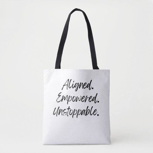 Aligned. Empowered. Unstoppable. Tote Bag (Front)