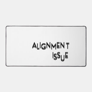 Alignment Issue Technical Studio Desk Mat