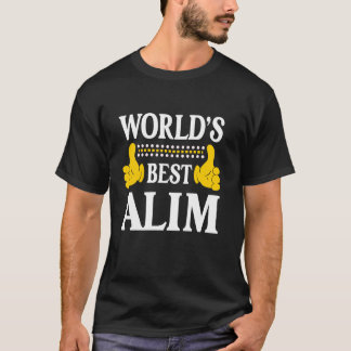 Alim Personal Name Funny First Name World's Best A T-Shirt