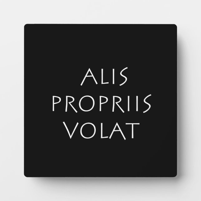 Alis Propriis Volat Plaque (Front)