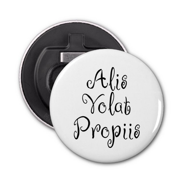 Alis Volat Propiis Bottle Opener (Front)