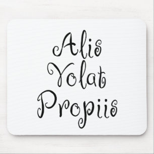 Alis Volat Propiis Mouse Pad
