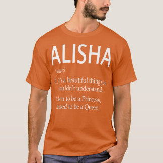Alisha Name Gift T-Shirt
