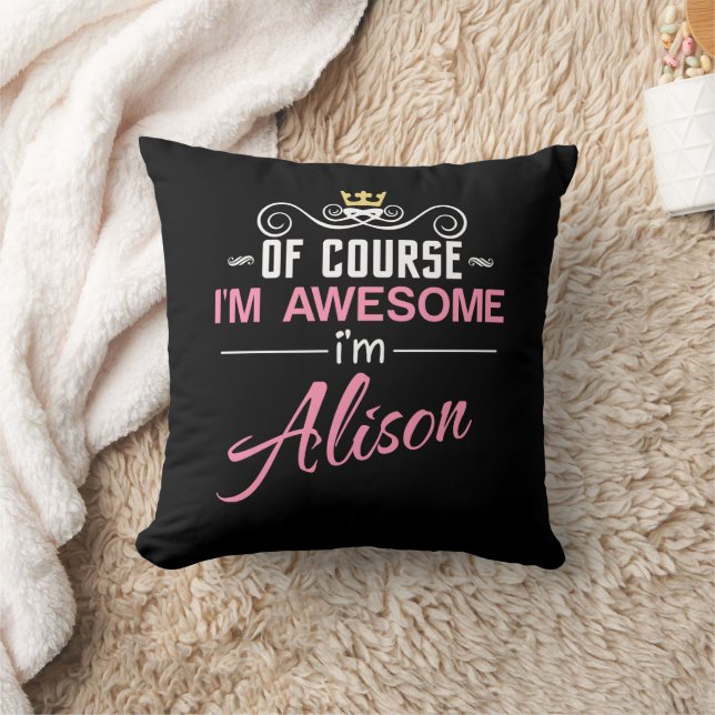 Alison Of Course I'm Awesome Novelty Cushion (Blanket)