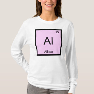 Alissa Name Chemistry Element Periodic Table T-Shirt