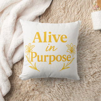 Alive in Purpose Easter 2026 Throw Pillow