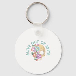 Alive Out Of Ste Skull Quote  Key Ring