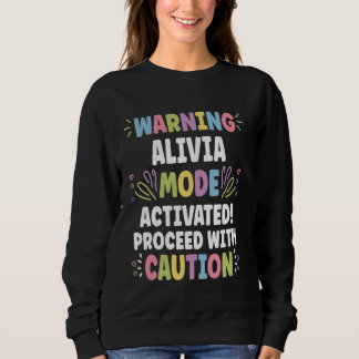 ALIVIA Personalised Name Funny Cute Custom ALIVIA  Sweatshirt
