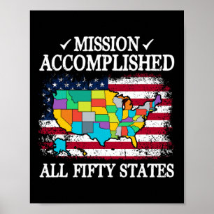 All 50 States Mission Accomplished Visit All 50 Us Poster