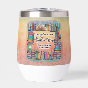 All A Girl Needs Books & Wine