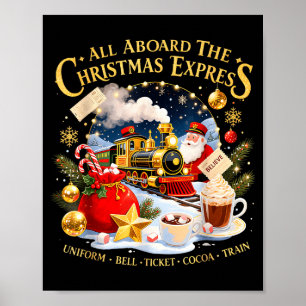All Aboard The Christmas Express Train Santa Holid Poster