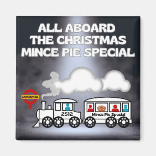 All Aboard the Christmas Mince Pie Special Magnet