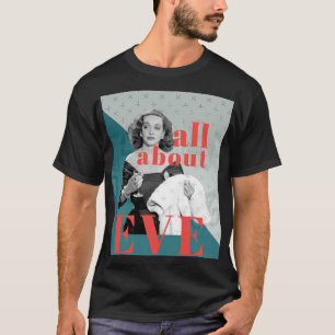 All About Eve Joseph L Mankiewicz T-Shirt