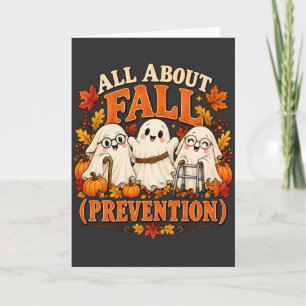 All About Fall Prevention Funny Ghost Halloween Card