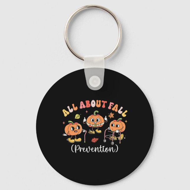 All About Fall Prevention Halloween  Key Ring (Front)