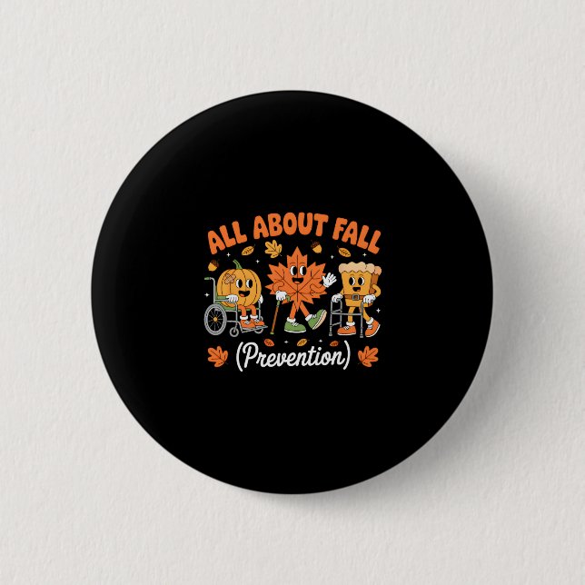 All About Fall Prevention Physical Therapy Retro F 6 Cm Round Badge (Front)