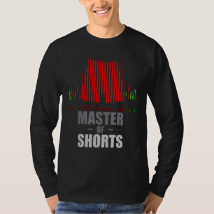 All About Forex Swing Trading Master Of Shorts  Fo T-Shirt