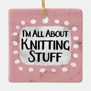 All About Knitting Stuff Ornament