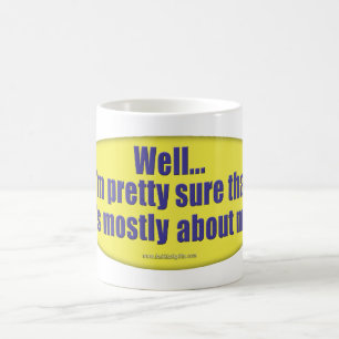 All About Me... Coffee Mug