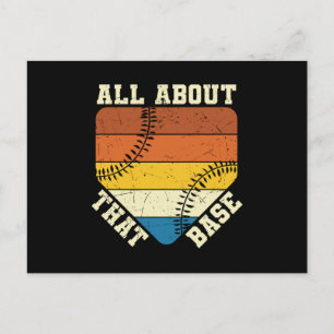 All About That Base Baseball beautiful design Postcard