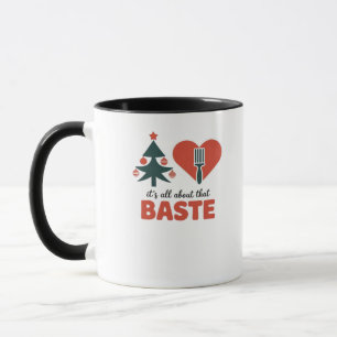 All About That Baste Christmas Classic Mug